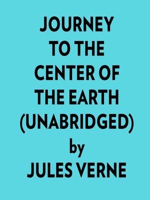 cover image of Journey to the Center of the Earth (Unabridged)
